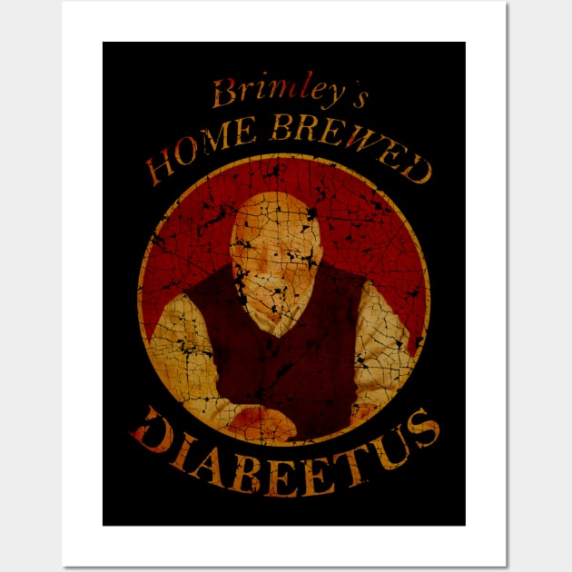 Wilfred Brimleys - Diabeetus retro Wall Art by Dr.BreakerNews